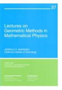 Paperback Lectures on Geometric Methods in Mathematical Physics Book