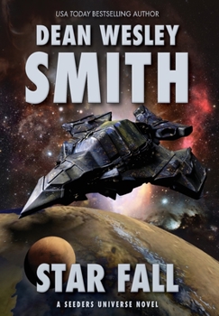 Star Fall: A Seeders Universe Novel - Book #7 of the Seeders Universe