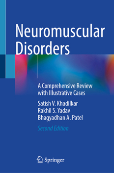 Hardcover Neuromuscular Disorders: A Comprehensive Review with Illustrative Cases Book