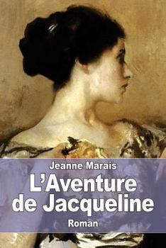 Paperback L'Aventure de Jacqueline [French] Book