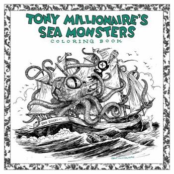 Paperback Tony Millionaire's Sea Monsters Coloring Book