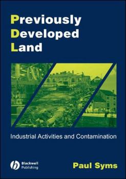 Paperback Previously Developed Land: Industrial Activities and Contamination Book