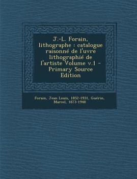 Paperback J.-L. Forain, lithographe: catalogue raisonné de l'uvre lithographié de l'artiste Volume v.1 [French] Book