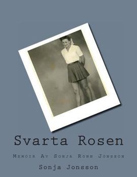 Paperback Svarta Rosen: Memoir Av Sonja Ronn Jonsson [Swedish] Book