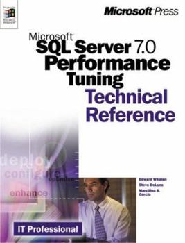Paperback Microsoft SQL Server(tm) 7.0 Performance Tuning Technical Reference Book