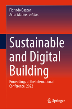 Hardcover Sustainable and Digital Building: Proceedings of the International Conference, 2022 Book