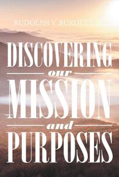 Paperback Discovering our Mission and Purposes Book