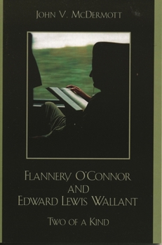 Paperback Flannery O'Connor and Edward Lewis Wallant: Two of a Kind Book