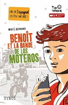 Paperback Benoit et la bande de Los Moteros [French] Book
