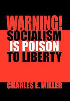 Paperback Warning! Socialism Is Poison to Liberty Book