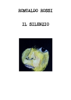 Paperback Il Silenzio [Italian] Book