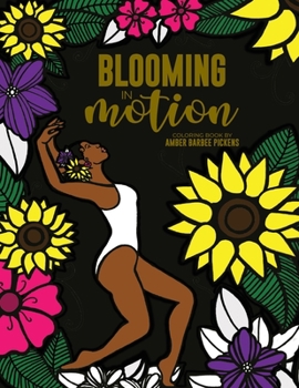 Paperback Blooming in Motion Book