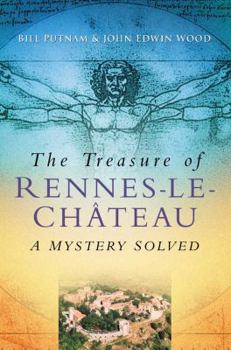 Paperback The Treasure of Rennes-Le-Château: A Mystery Solved Book