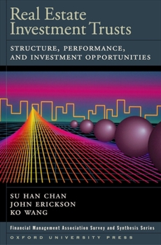 Hardcover Real Estate Investment Trusts: Structure, Performance, and Investment Opportunities Book