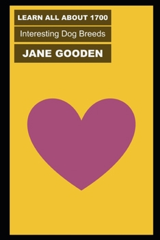 Paperback Learn All About 1700 Interesting Dog Breeds Book