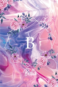 Bella: Monogram Initial Personalized Notebook Journal Gift For Girls And Women - Pink Floral Print