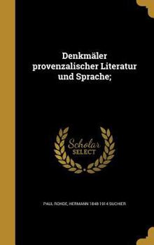 Hardcover Denkmaler Provenzalischer Literatur Und Sprache; [German] Book