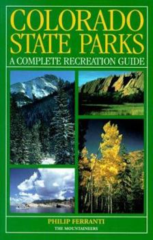 Paperback Colorado State Parks: A Complete Recreation Guide Book