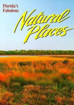 Paperback Florida's Fabulous Natural Places Book