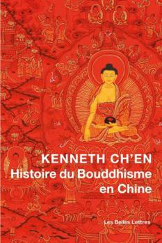Paperback Histoire Du Bouddhisme En Chine [French] Book