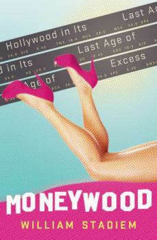 Hardcover Moneywood: Hollywood in Its Last Age of Excess Book