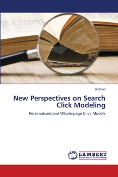 Paperback New Perspectives on Search Click Modeling Book