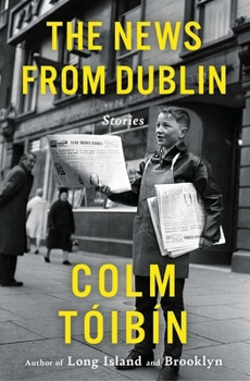 Paperback The News from Dublin: Stories Book
