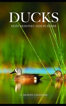 Ducks Note Monthly 2020 Planner 12 Month Calendar