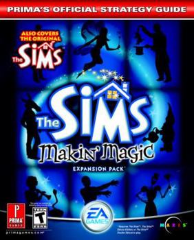 Paperback The Sims Makin' Magic: Prima's Official Strategy Guide Book