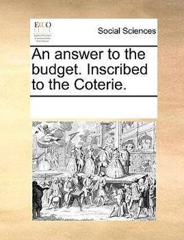 Paperback An answer to the budget. Inscribed to the Coterie. Book