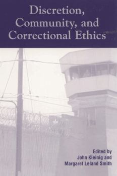 Paperback Discretion, Community, and Correctional Ethics Book