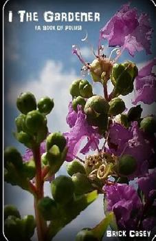Paperback I The Gardener: (A Book Of Poems) Book