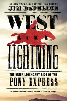 Paperback West Like Lightning: The Brief, Legendary Ride of the Pony Express Book