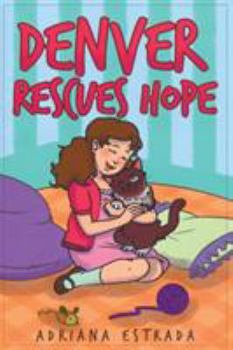 Paperback Denver Rescues Hope Book