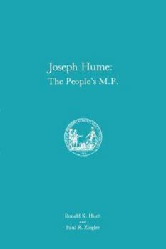 Paperback Joseph Hume: The People's M.P., Memoirs, American Philosophical Society (Vol. 163) Book