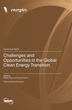Hardcover Challenges and Opportunities in the Global Clean Energy Transition Book