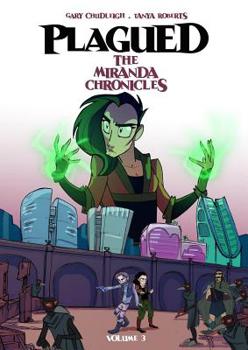 Plagued Vol 3: The Miranda Chronicles