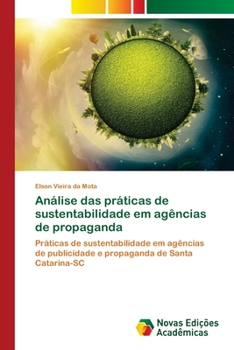 Paperback Análise das práticas de sustentabilidade em agências de propaganda [Portuguese] Book