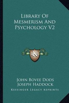 Paperback Library Of Mesmerism And Psychology V2 Book