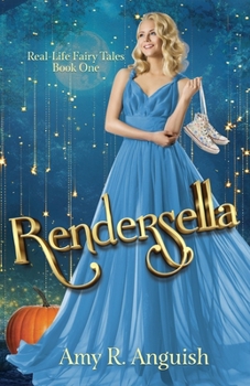Rendersella (Real-Life Fairy Tales)