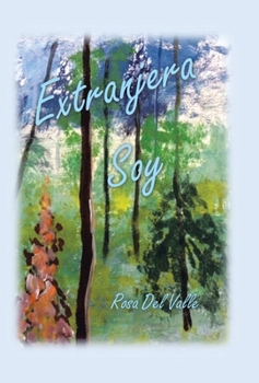 Hardcover Extranjera Soy [Spanish] Book