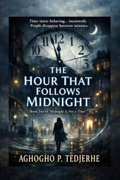 Paperback The Hour That Follows Midnight Book