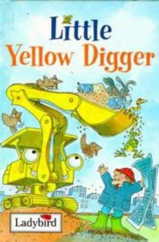 Hardcover Little Yellow Digger Book