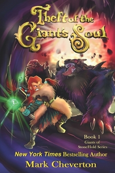 Theft of the Giant's Soul: Giants of StoneHold Series