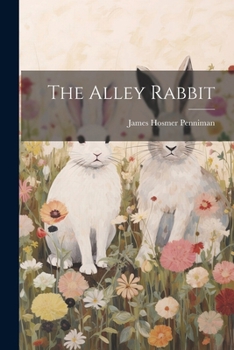 Paperback The Alley Rabbit Book