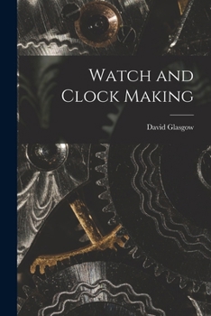 Paperback Watch and Clock Making Book