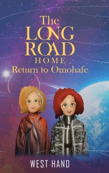 Hardcover The Long Road Home: Return to Omohafe Book