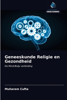 Paperback Geneeskunde Religie en Gezondheid [Dutch] Book