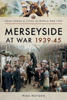 Paperback Merseyside at War 1939-45 Book