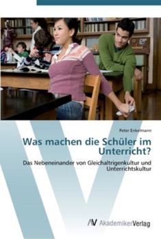 Paperback Was machen die Schüler im Unterricht? [German] Book